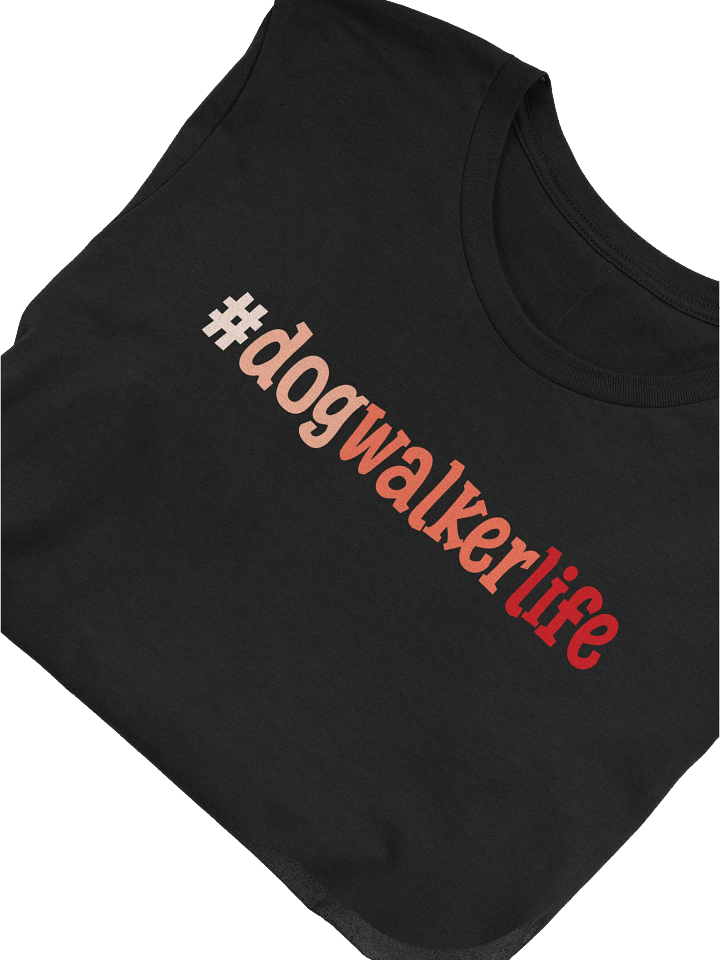 # Dog Walker Life T-Shirt Gift For Dog Walkers product image (1)
