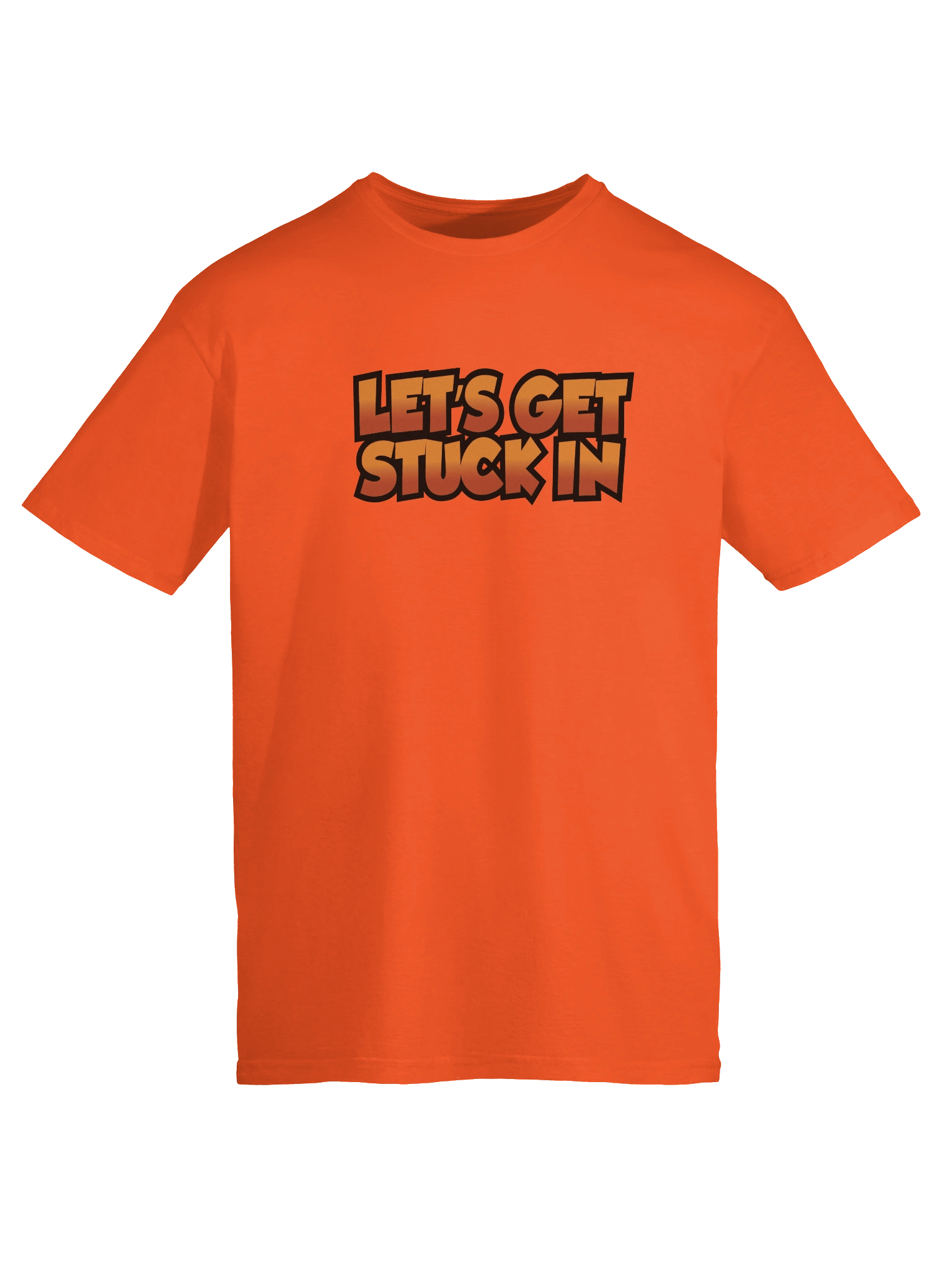 Let's Get Stuck In T-Shirt Orange product image (9)