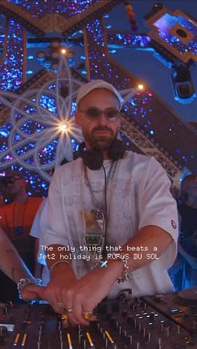 the only thing that beats a Jet2 holiday is RÜFÜS DU SOL 🎶✈️