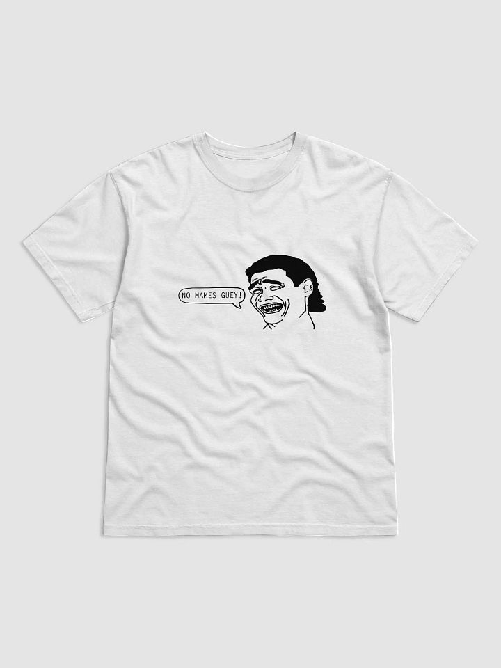 no mames shirt product image (1)