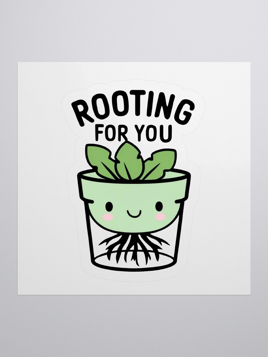 Rooting For You Sticker product image (1)