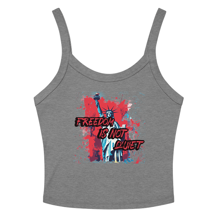 Freedom Is Not Quiet Women’s Tank Top – Bella + Canvas Micro-Rib Fit product image (13)