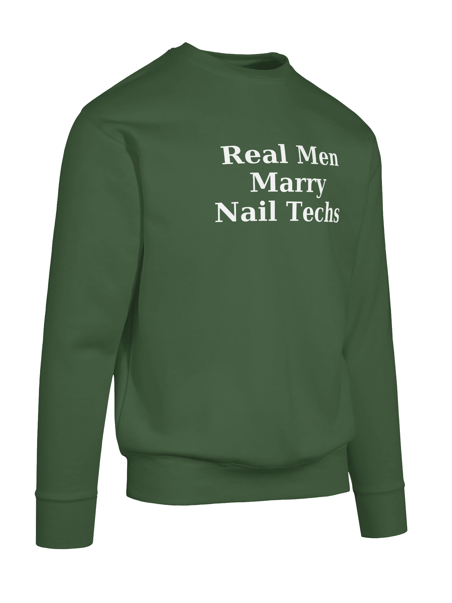 Real Men Marry Nail Techs Sweatshirt product image (10)
