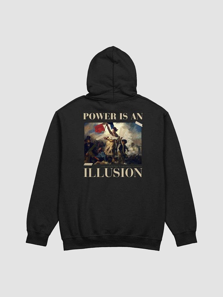 Power is an illusion hoodie product image (1)