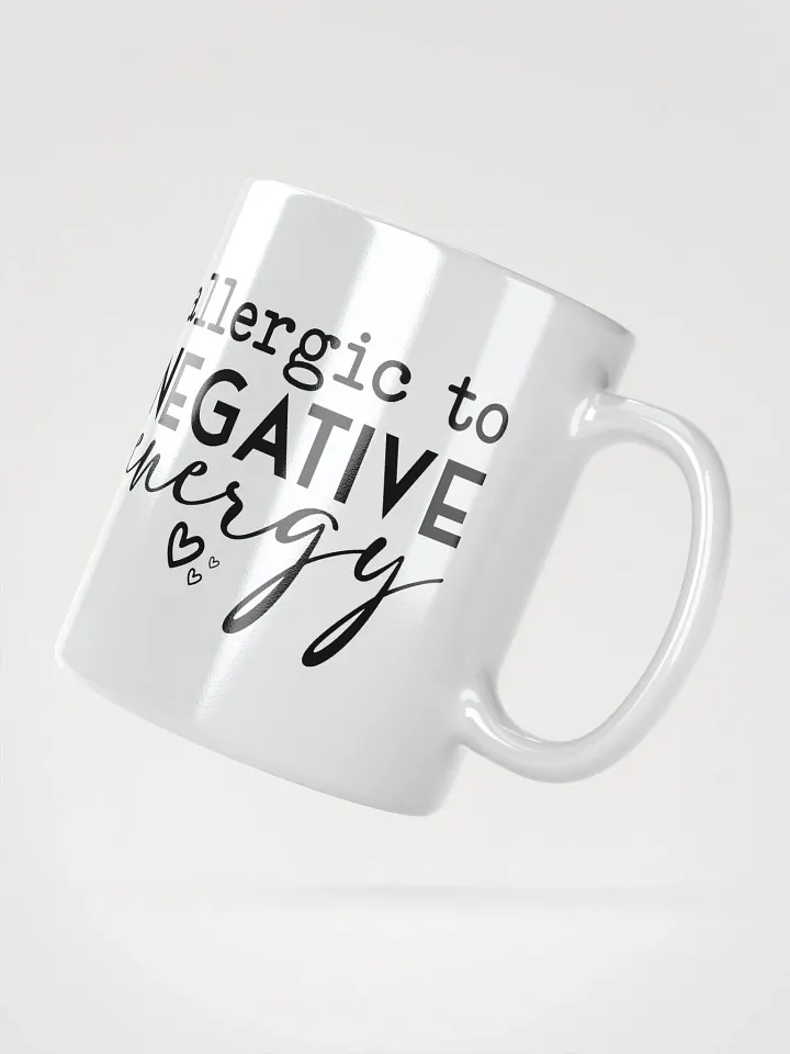 Allergic To Negative Energy Mug product image (2)