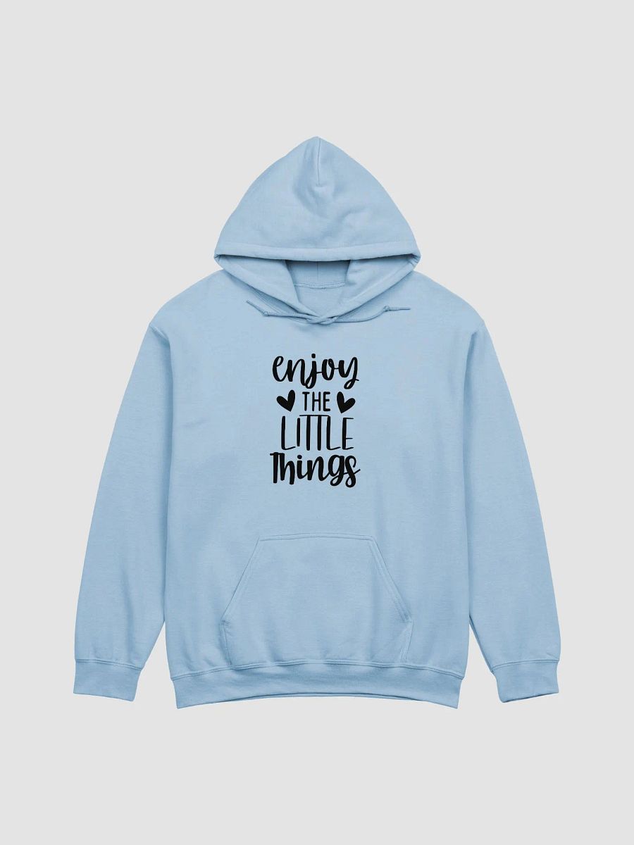 Enjoy The Little Things Hoodie product image (2)