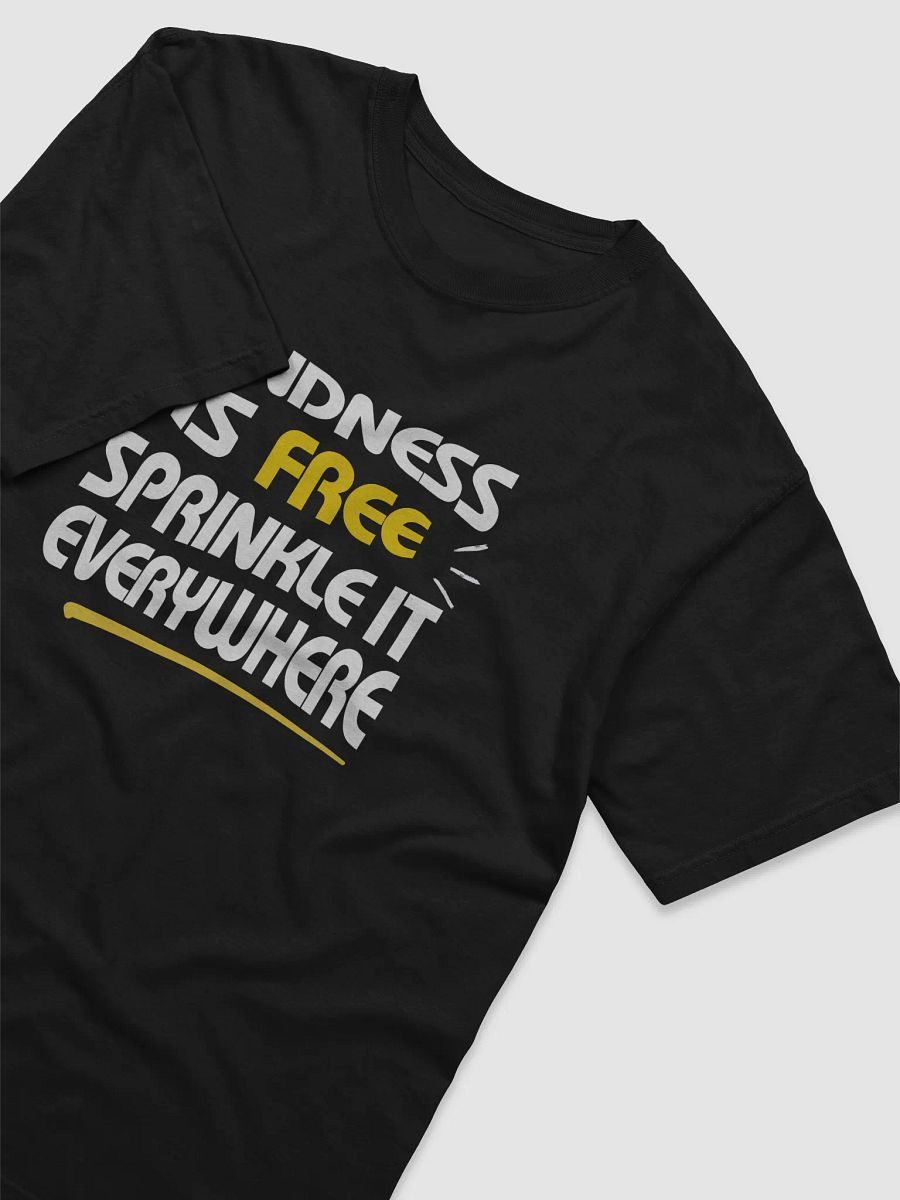 Kindness is free, sprinkle it everywhere T-Shirt For 2025 Spring product image (38)