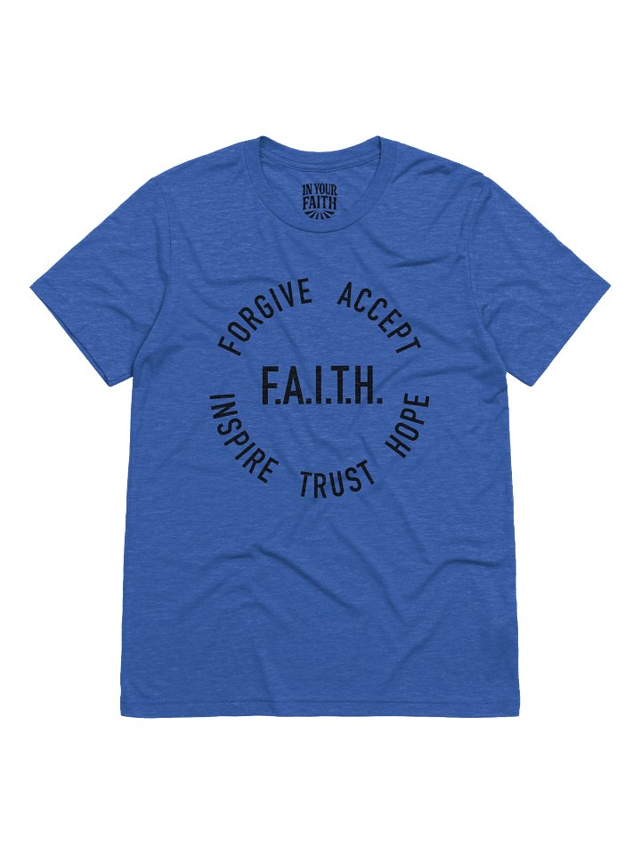 F.A.I.T.H. T-Shirt product image (1)
