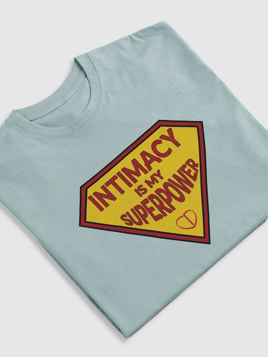 Intimacy Is My Superpower T-Shirt product image (5)
