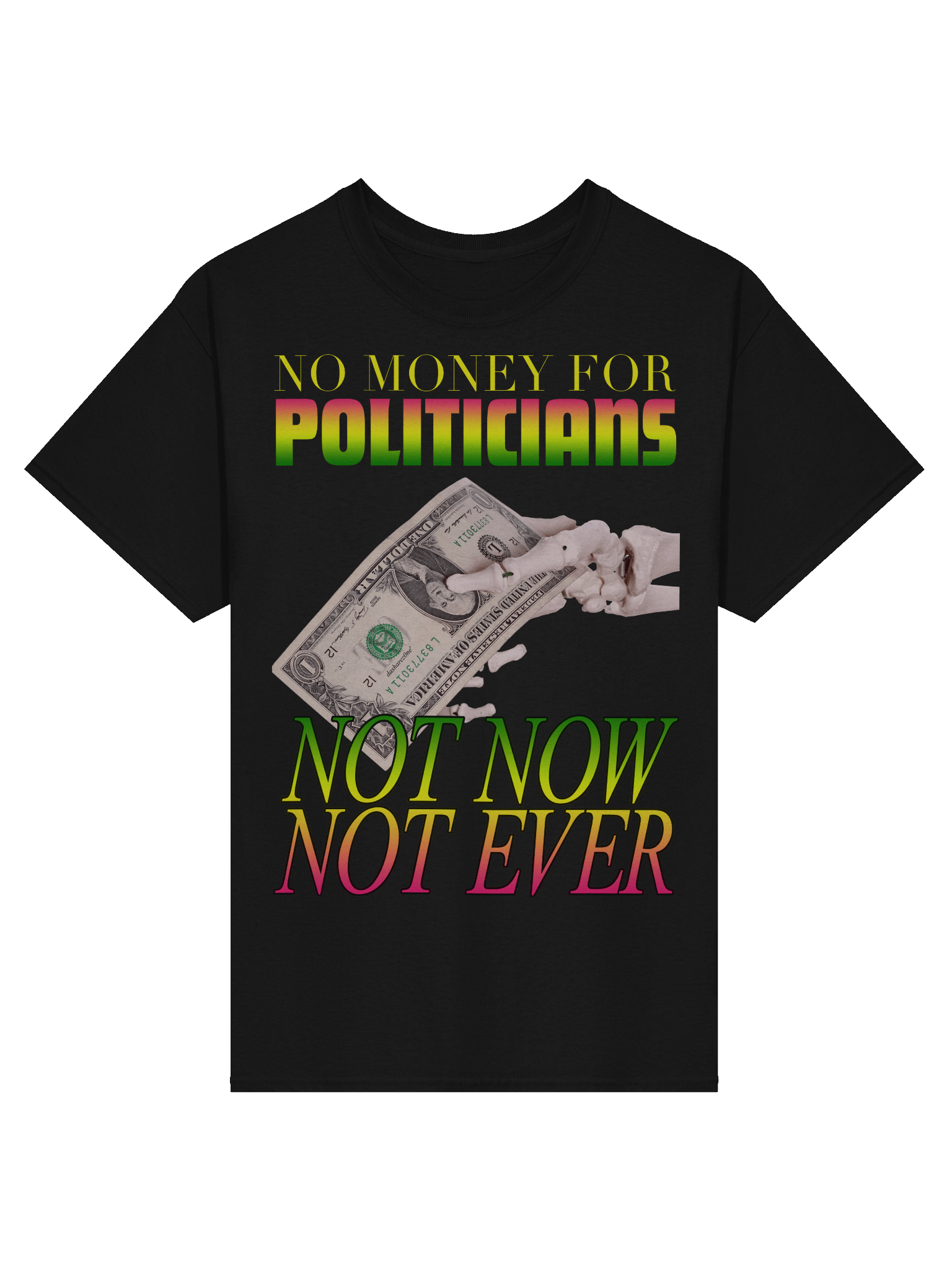 NO MONEY FOR POLITICIANS product image (1)