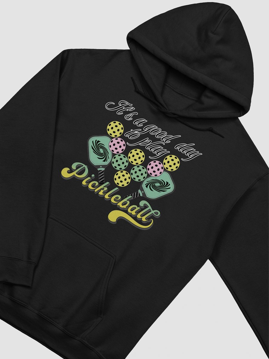 Its A Good Day To Play Pickleball Hoodie product image (2)