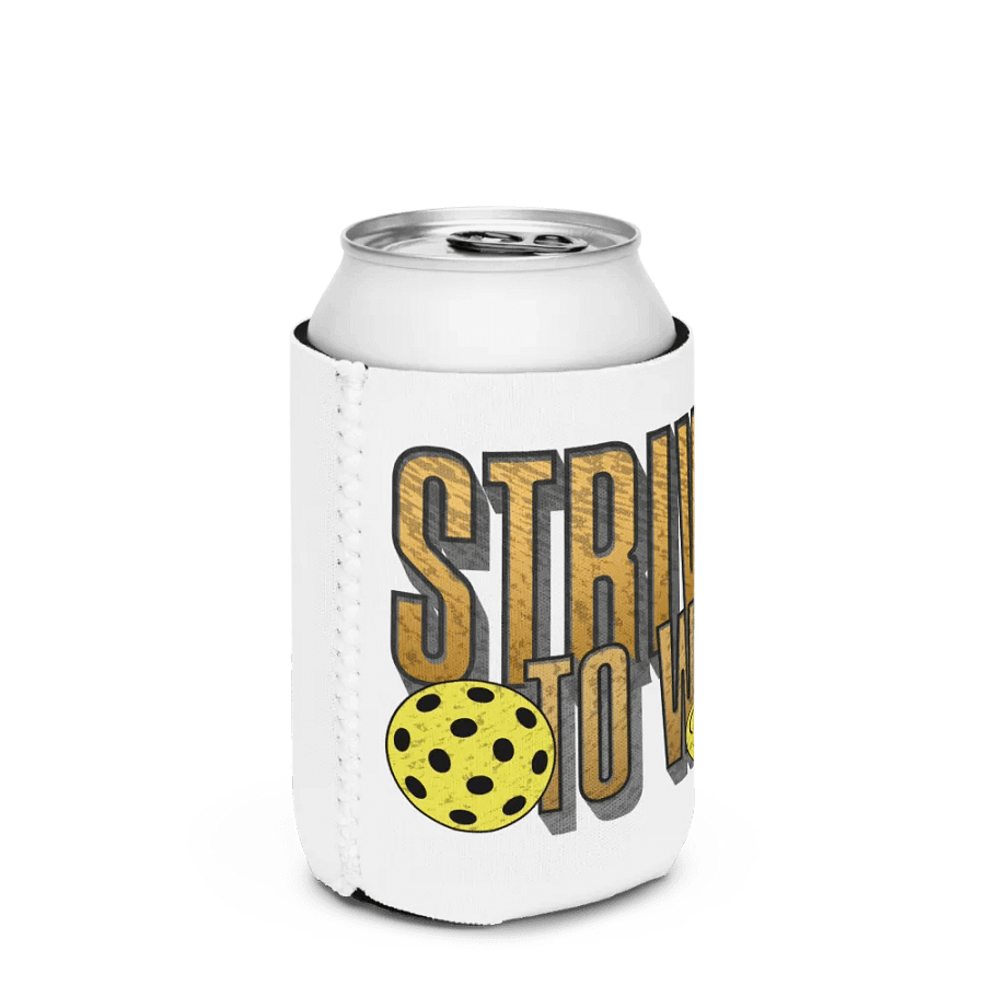 Strive To Win Pickleball Golden Can Cooler product image (2)