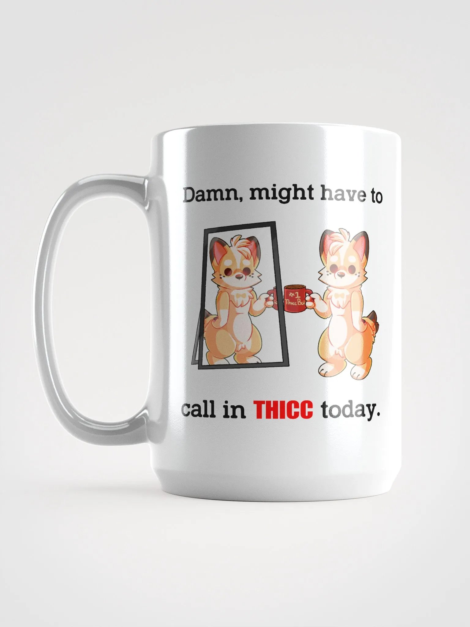 "Call In Thicc" Mug - 15oz product image (6)