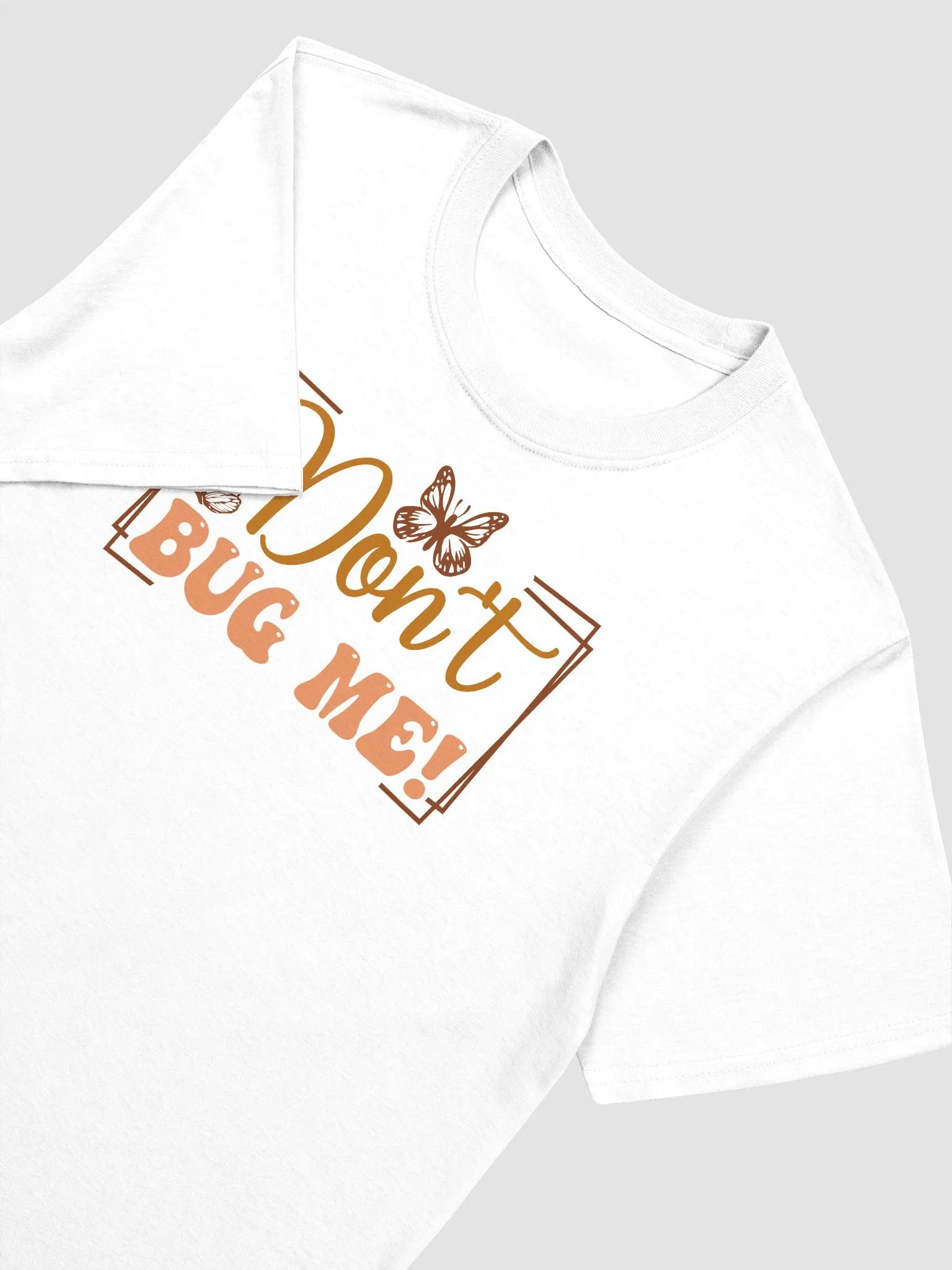 Butterfly Stylized 'Don't BUG ME!' Tee product image (2)