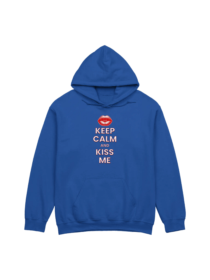 KEEP CALM AND KISS ME HOODIE product image (1)