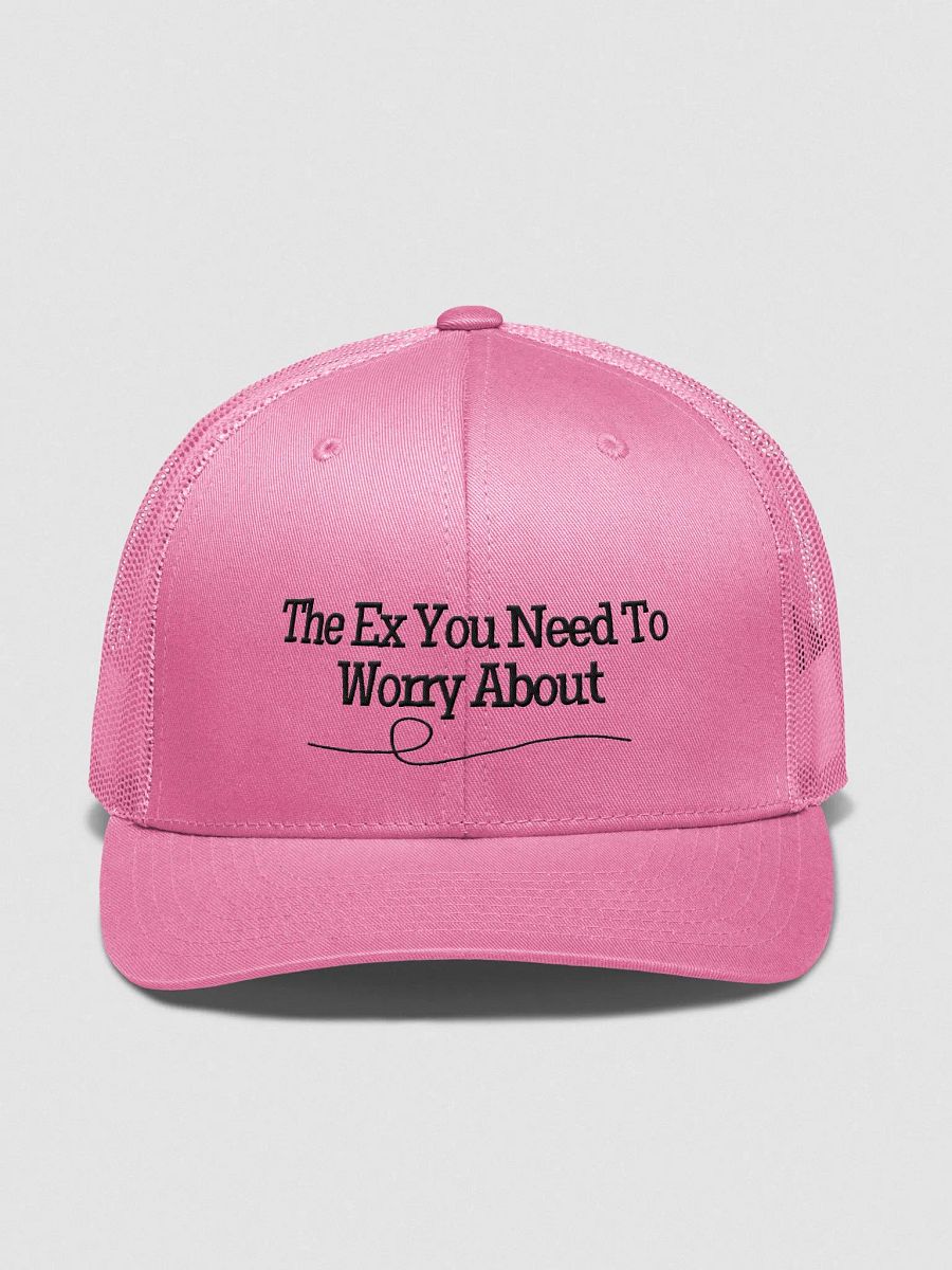 The Ex You Need To Worry About Trucker Snapback product image (1)