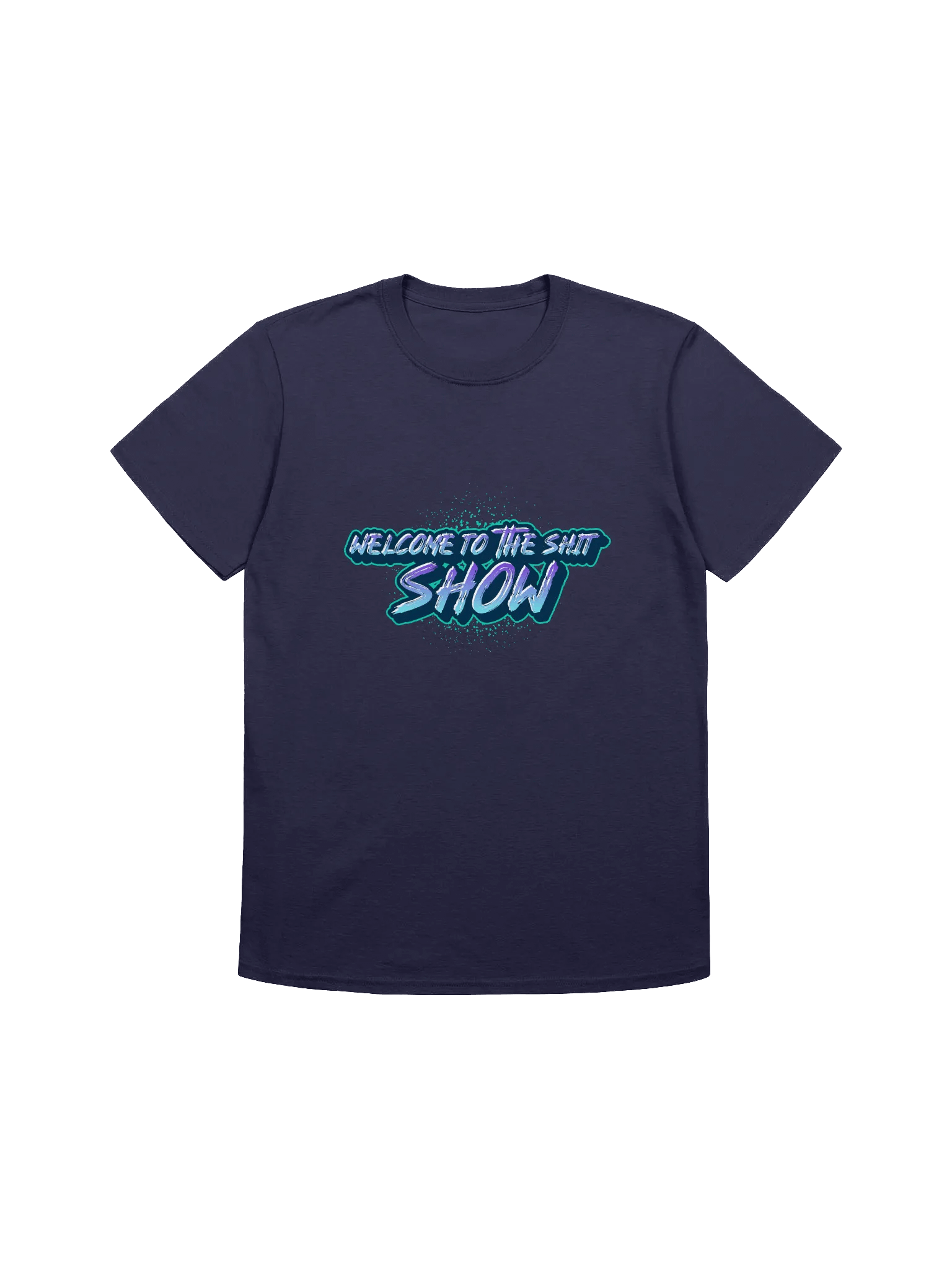 Welcome to the Shit Show Graffiti T-Shirt product image (3)