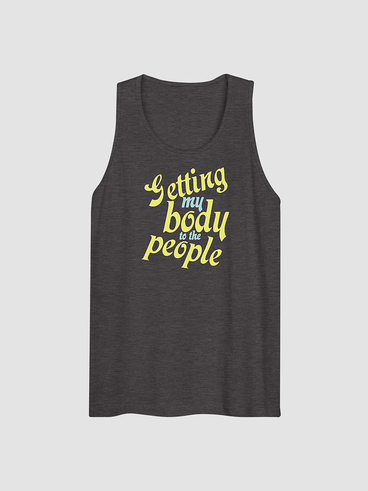 getting your body (arms) to the people tank product image (2)