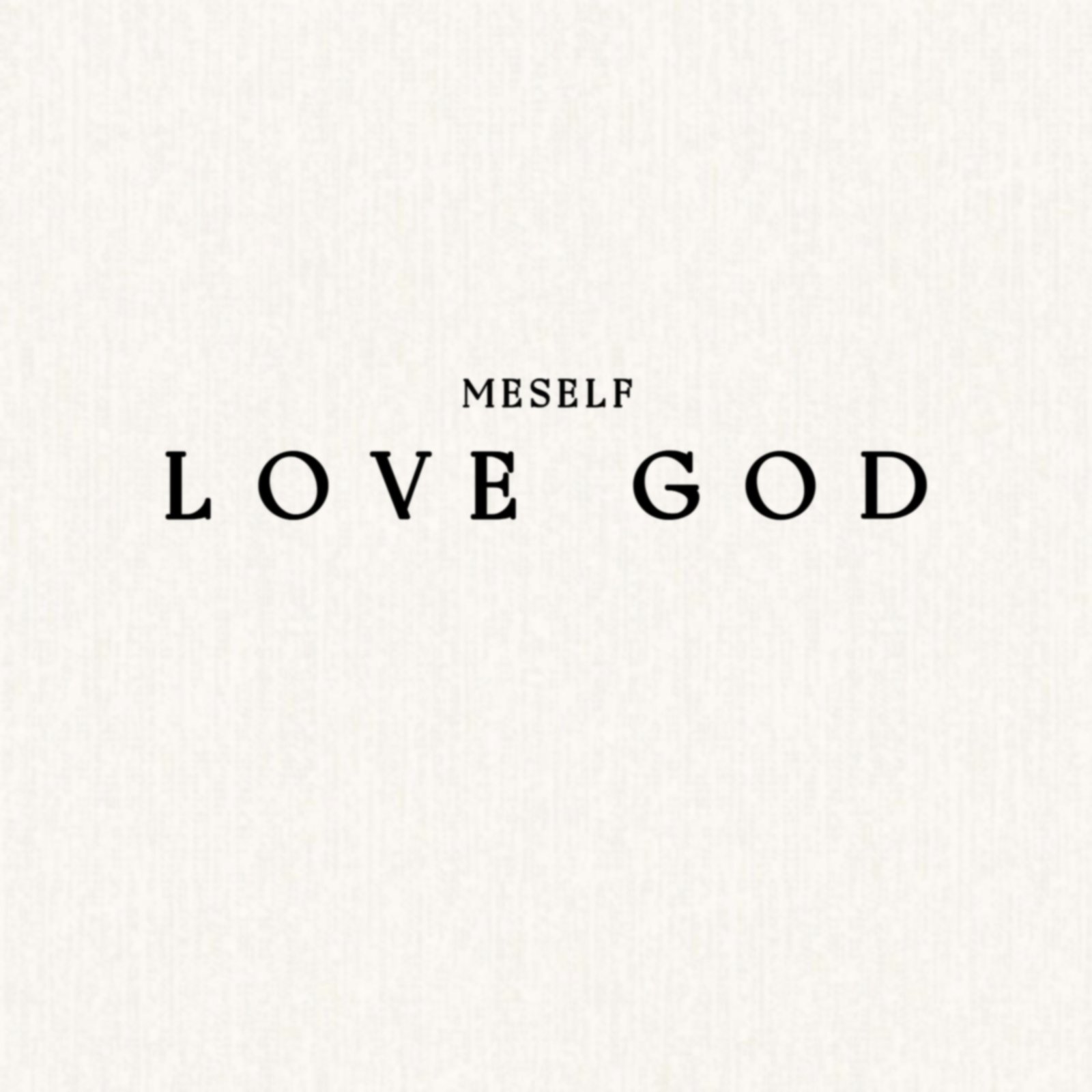 LOVE GOD (MESELF) product image (1)