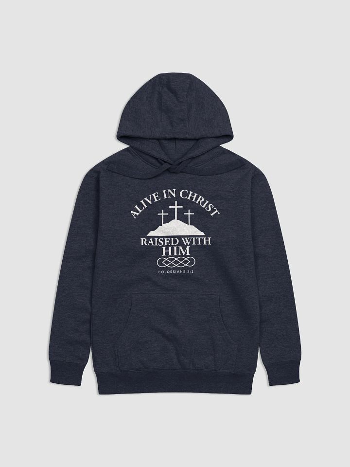 Alive in Christ, Raised with Him – Resurrection Life Hoodie product image (2)