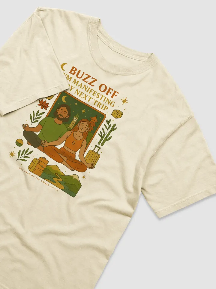"Buzz Off - I'm Manifesting My Next Trip" - Boho Duo Travel Quotes T-Shirt product image (2)