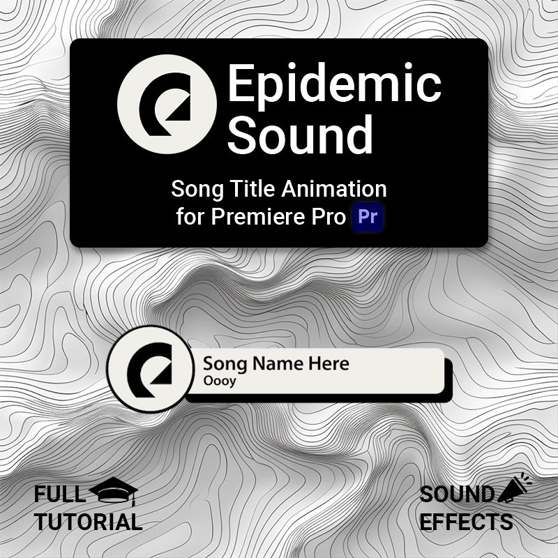 Epidemic Sounds Song Title Motion Graphic Template for Premiere Pro | Drag & Drop | Sound Effects & Tutorial! product image (1)