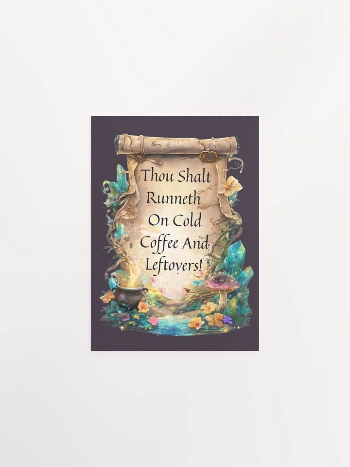Funny Mom Wall Art Print – “Thou Shalt Runneth On Cold Coffee & Leftovers” product image (10)