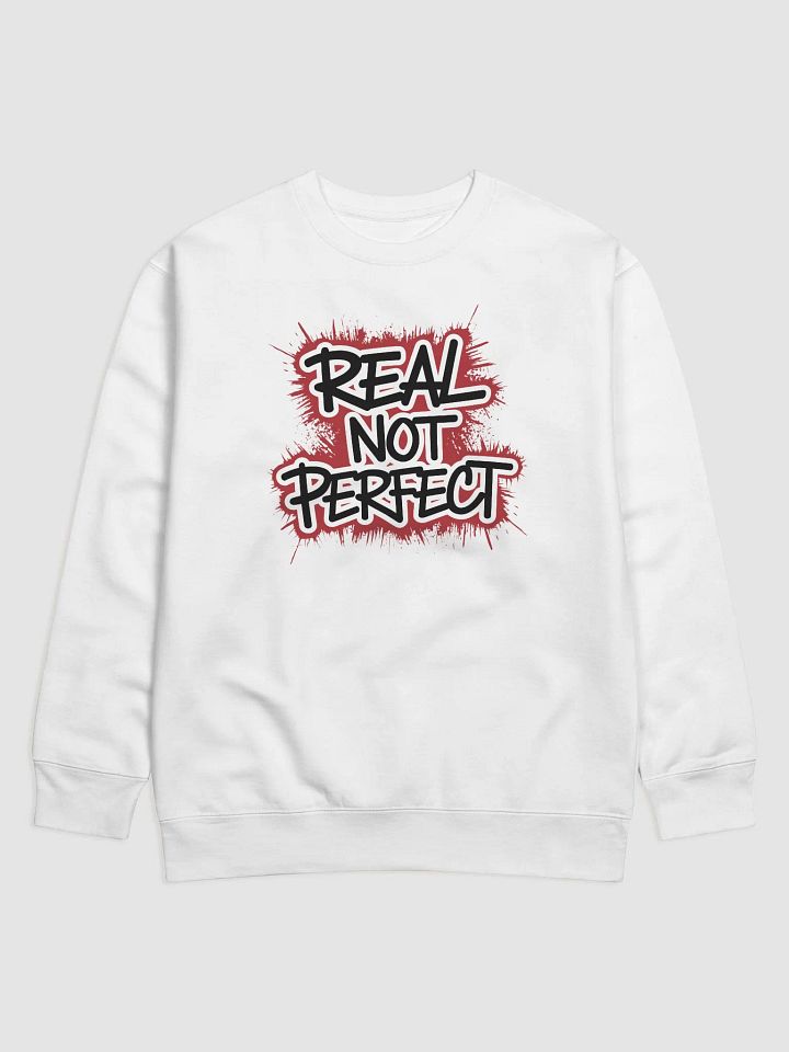 Real not Perfect | Unisex Premium Sweatshirt by Cotton Heritage product image (2)