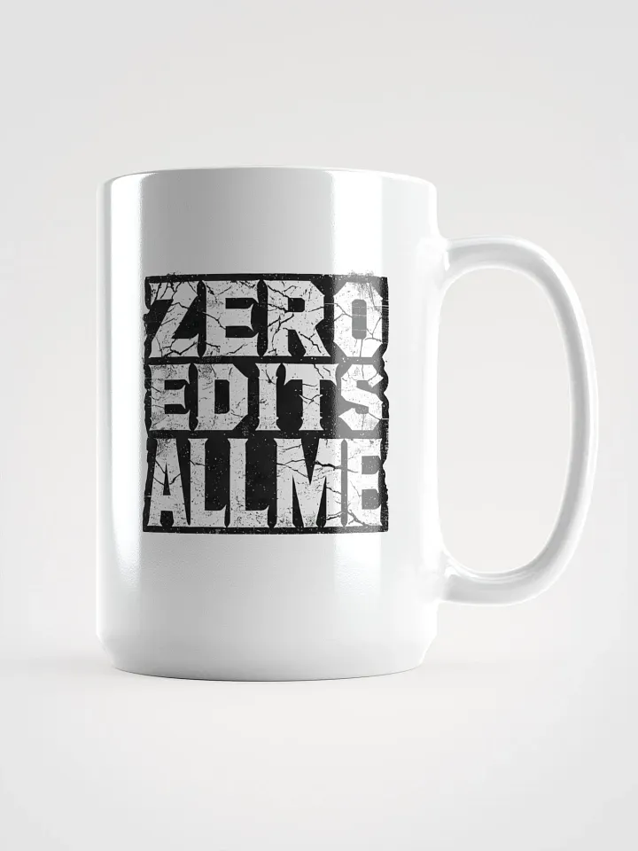 Zero Edits All Me Mug product image (1)