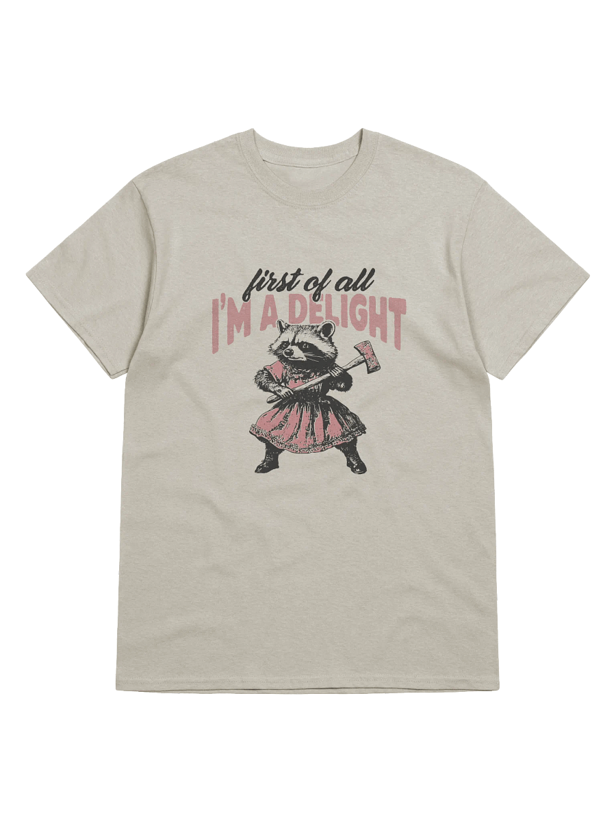 First Of All I'm A Delight Graphic T-shirt product image (31)