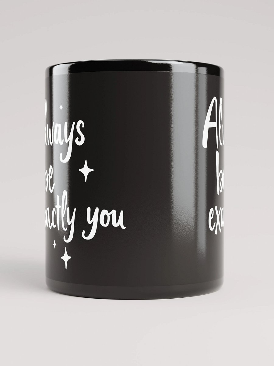 Always Be Exactly You Billie Eilish Inspired Mug – Empower Your Authenticity & Embrace Your True Self product image (10)