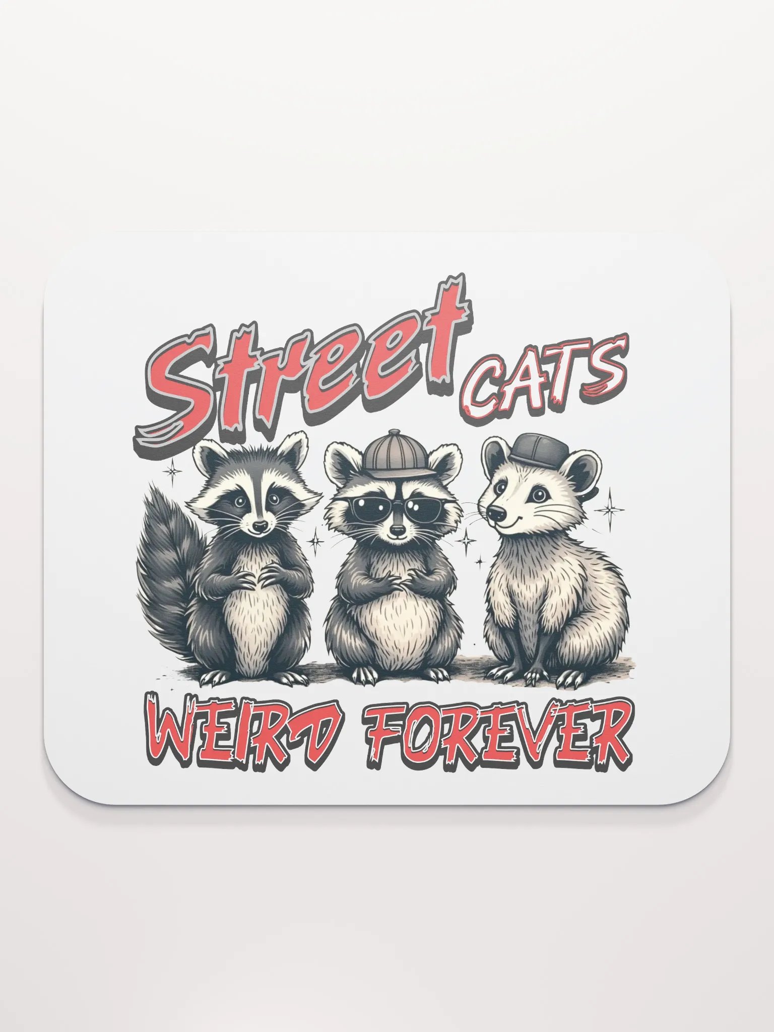 Street Cats Weird Forever Raccoon Mouse Pad product image (1)