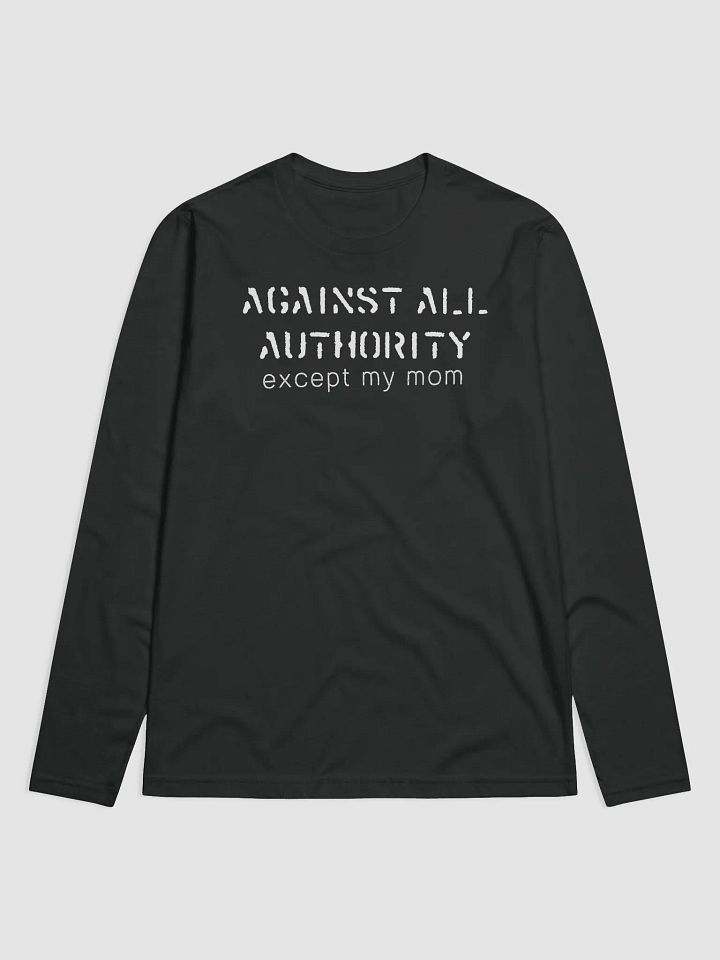 Against Authority Except Mom product image (1)