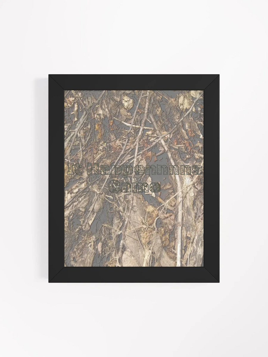 Framed - High-Quality Matte Poster - Dead Split - It Happennnns Camo product image (4)