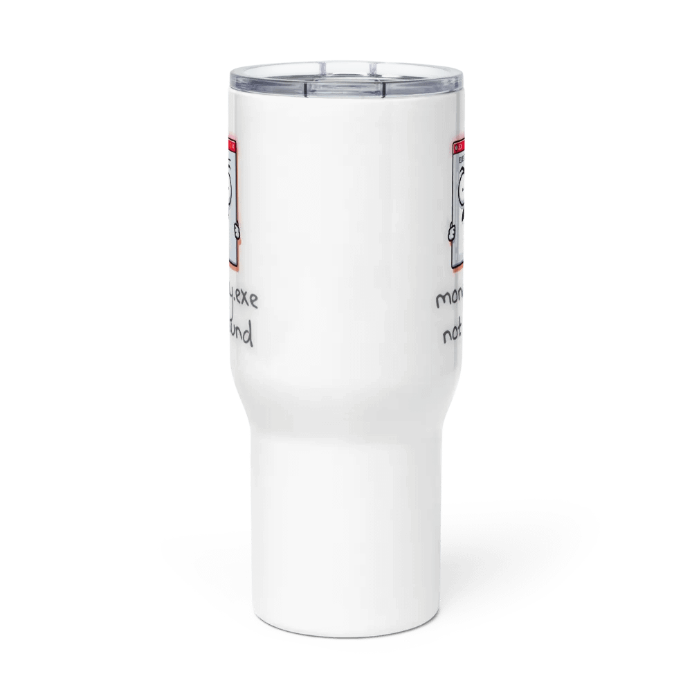Monday.exe not found Travel Mug with a Handle product image (3)