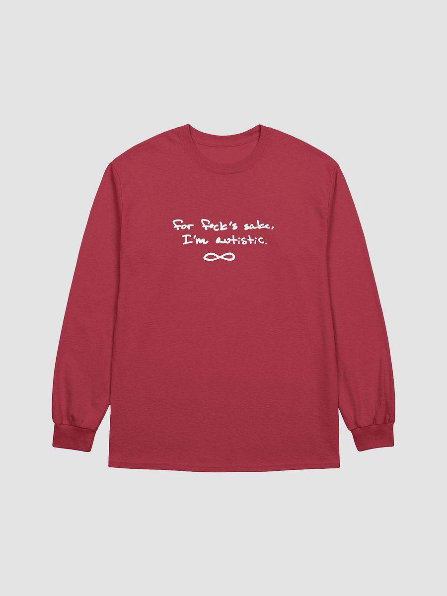 FFS, I'm autistic. (white design) printed cotton long sleeve product image (2)