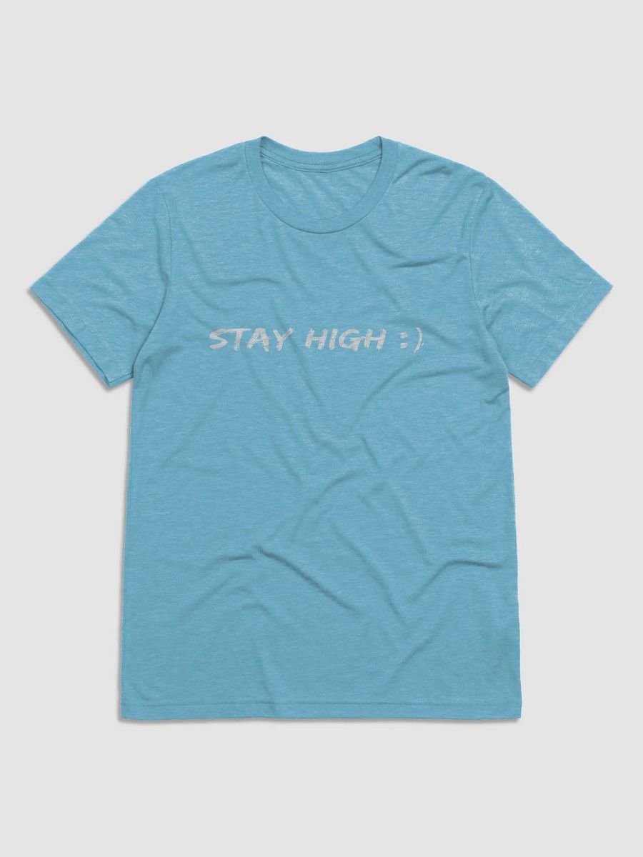 STAY HIGH (JOHN XINZ) Bella Canvas Triblend Short Sleeve T-Shirt product image (6)