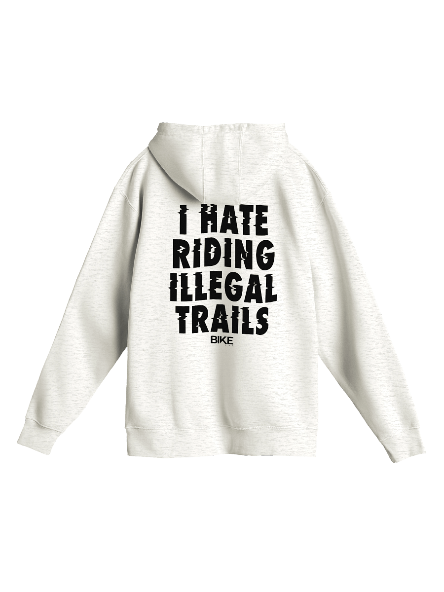 I Hate Riding Illegal Trails Hoodie (Dark Logo) product image (1)