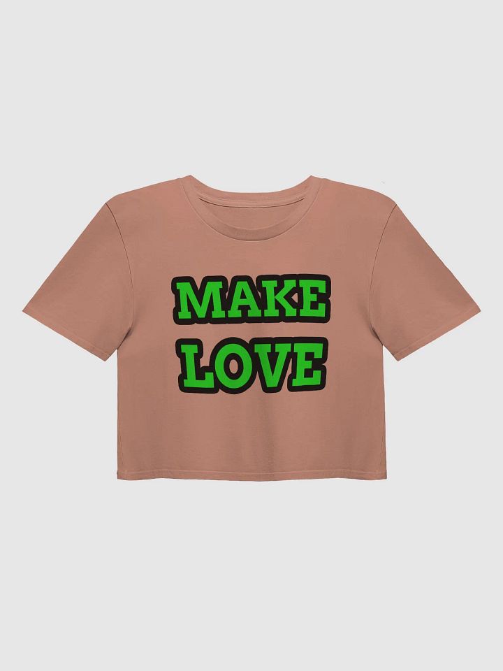 MAKE LOVE Crop Top product image (1)
