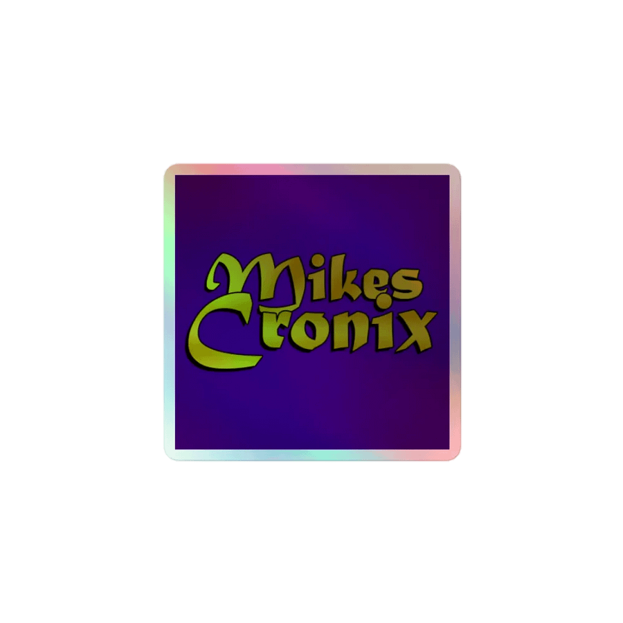 MikesCronix - Holographic Sticker product image (1)