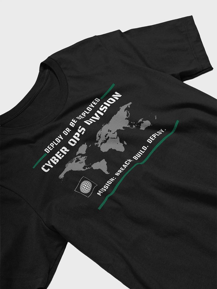 Cyber Ops Division – Deploy or Be Deployed T-Shirt product image (2)