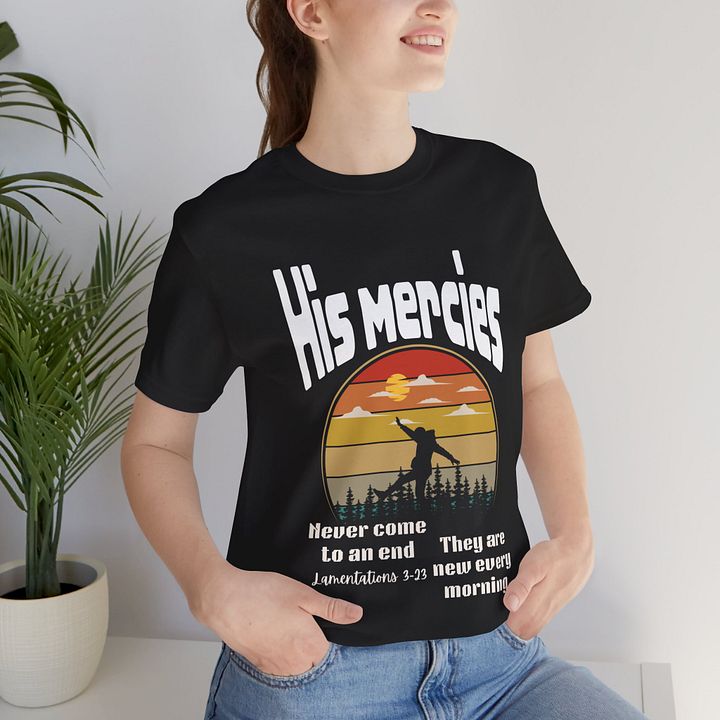 His Mercies Are Ever New Comfort Tee product image (1)