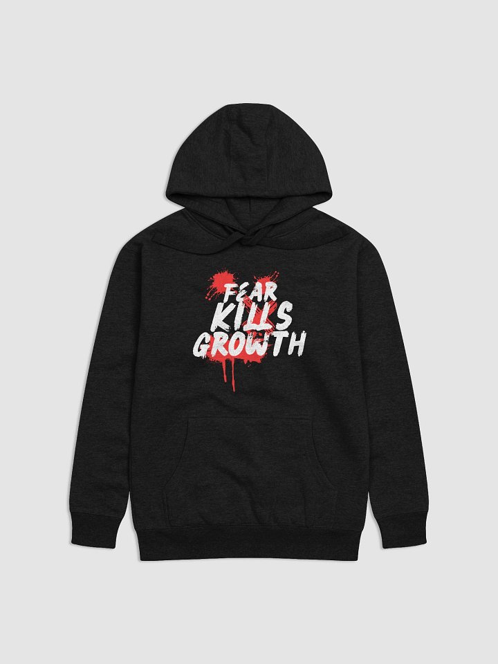 Fear Kills Growth Hoodie - Unisex Cotton Heritage product image (1)
