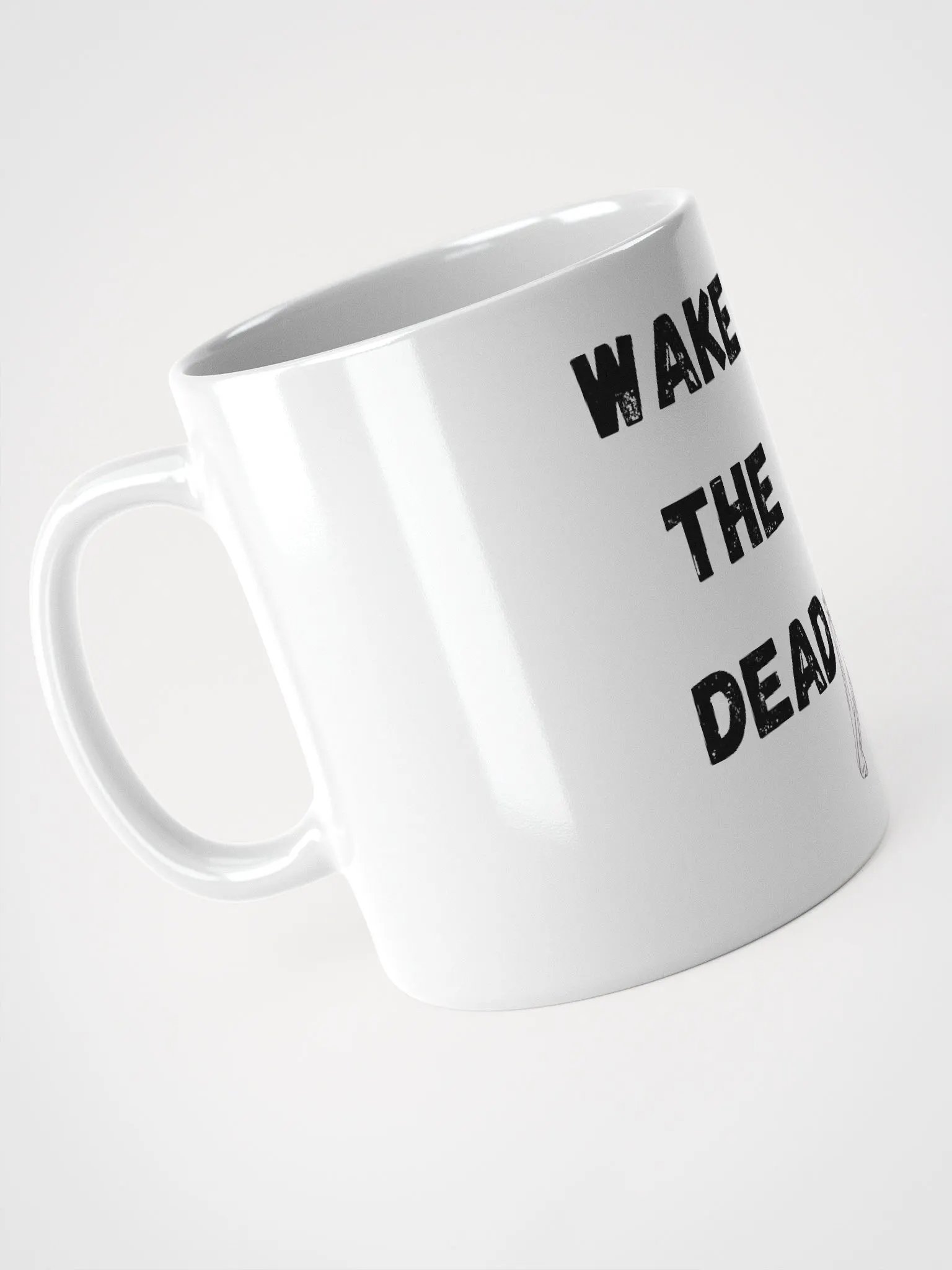 "Wake The Dead" Coffee Mug product image (4)