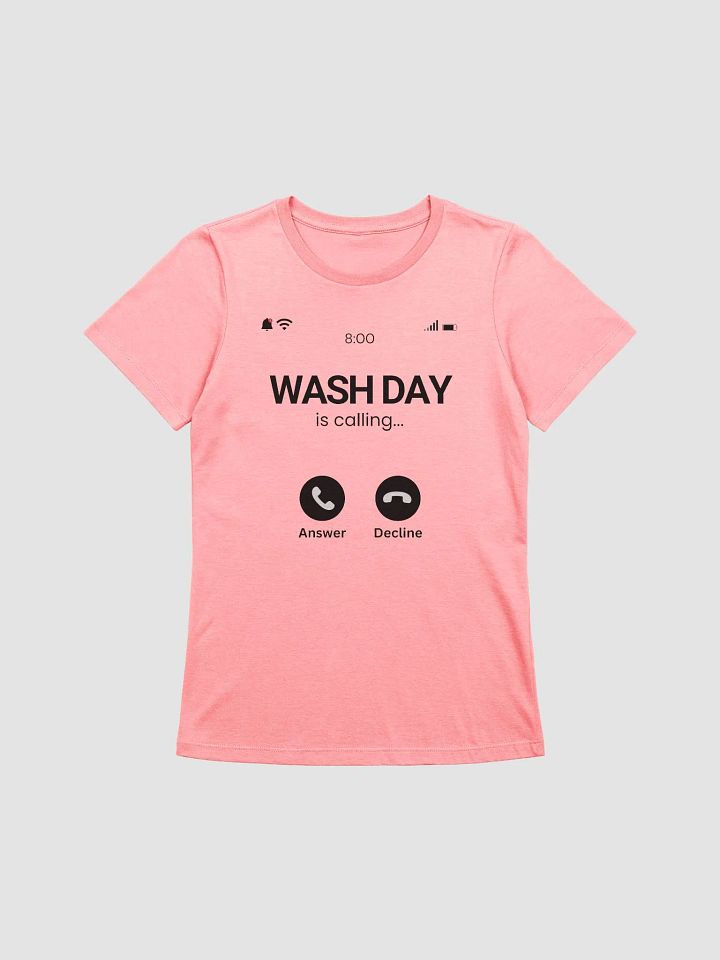 Wash Day is Calling Tee (relaxed) product image (49)