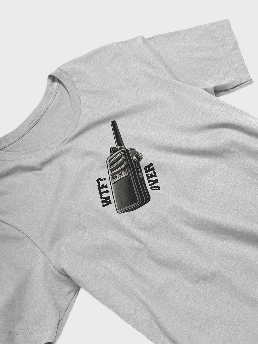 WTF? Over! Walkie-Talkie - Graphic Tee product image (4)