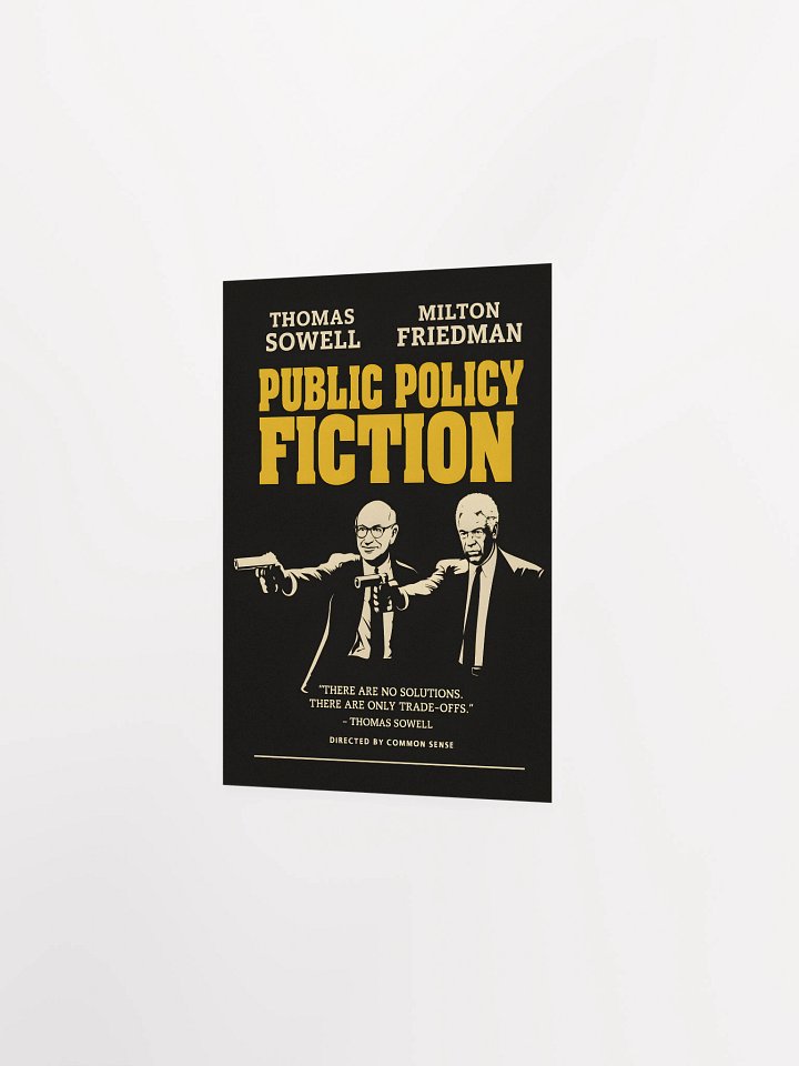 Public Policy Fiction – Sowell & Friedman Poster product image (2)