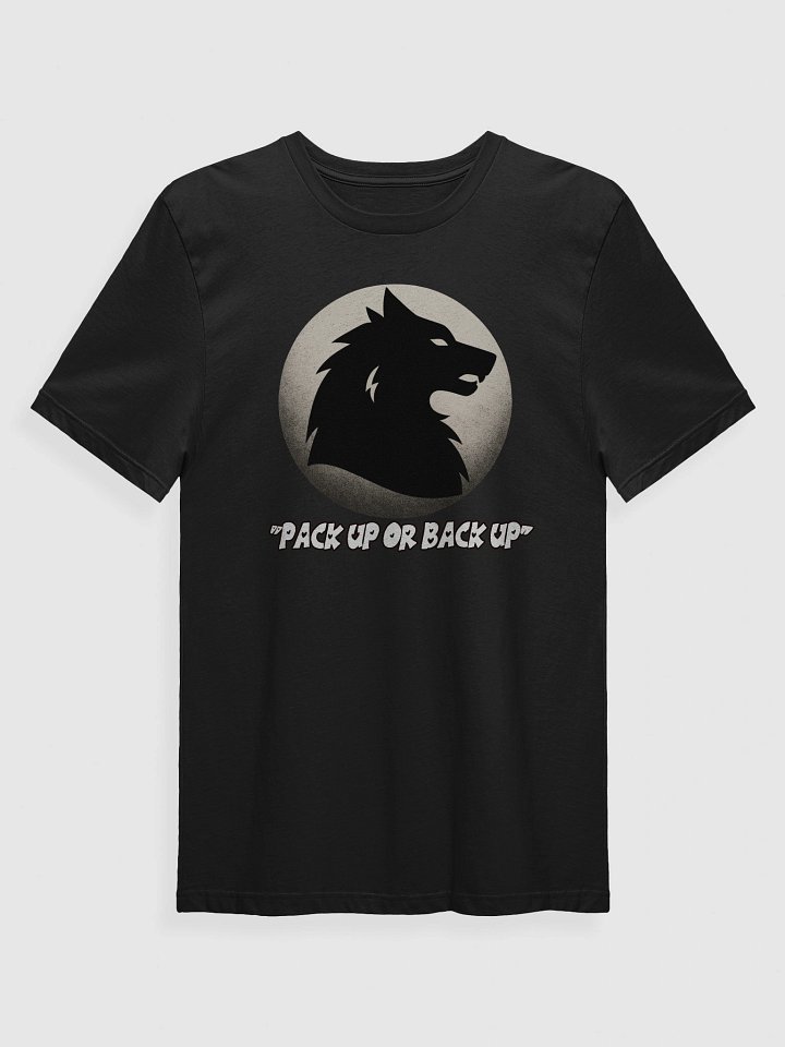 Pack up or Back Up T product image (1)