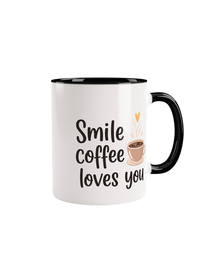 Smile — Coffee Loves You Mug | Inspirational Coffee Cup for Positive Morning Vibes product image (1)