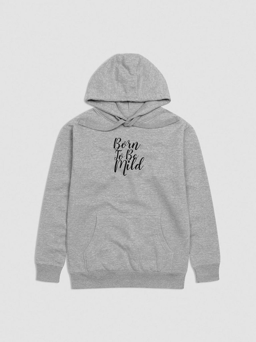 Embroidery Born To Be Mild Cozy Cotton Blend Unisex Hoodie product image (4)